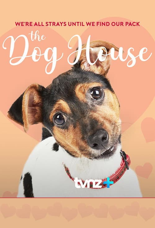The Dog House NZ Season 1 poster