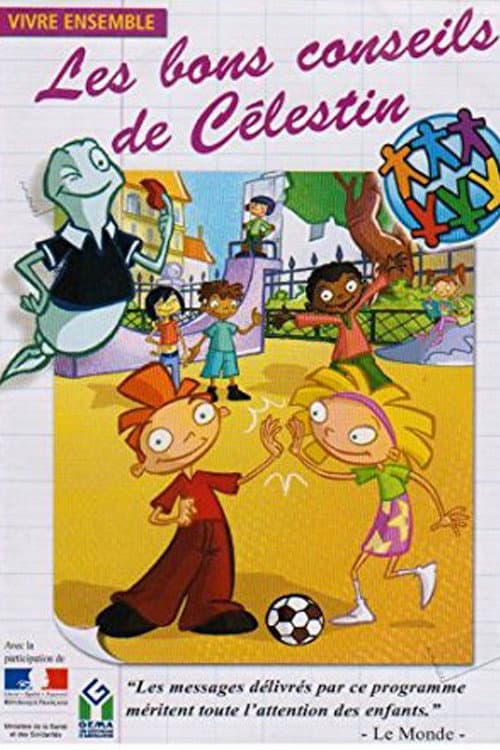 Les Bons conseils de Célestin : Vivre ensemble Season 1 poster