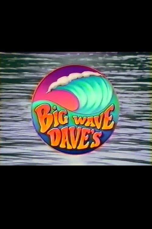 Big Wave Dave's Season 1 poster