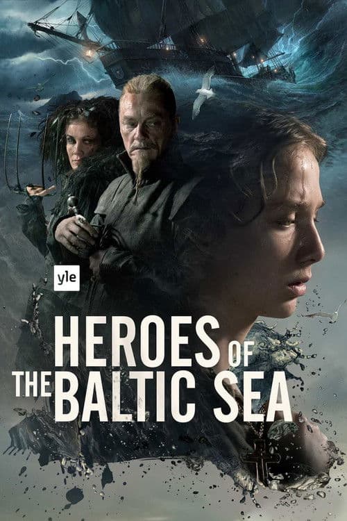 Heroes of the Baltic Sea Season 1 poster