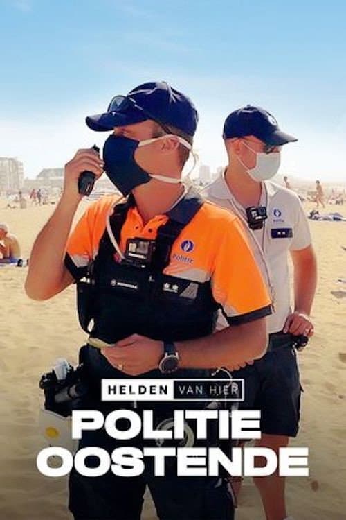 Helden Van Hier: Politie Oostende Season 1 poster