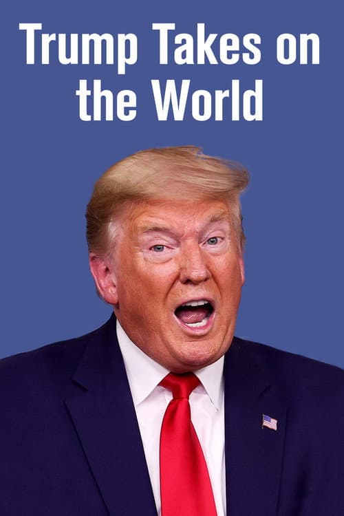 Trump Takes On the World Season 1 poster