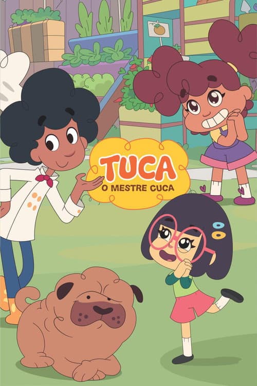 Tuca, o Mestre Cuca Season 1 poster