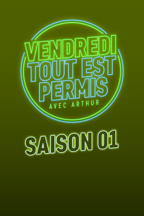 Vendredi, tout est permis Season 1 poster