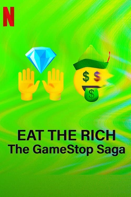 Eat the Rich: The GameStop Saga Limited Series poster