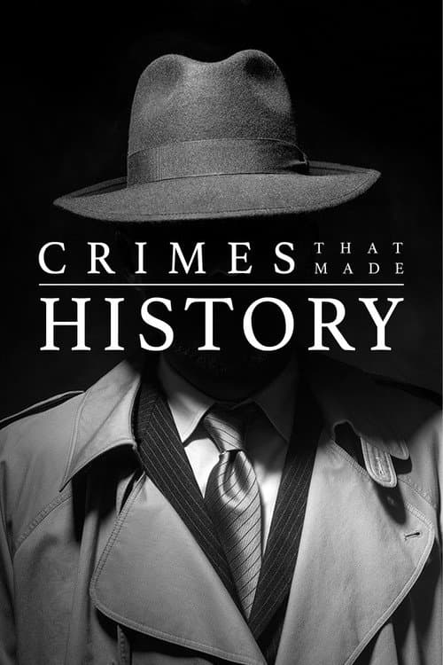 Crimes That Made History Season 1 poster
