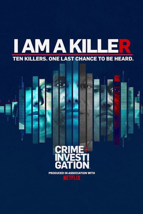 I AM A KILLER Season 1 poster