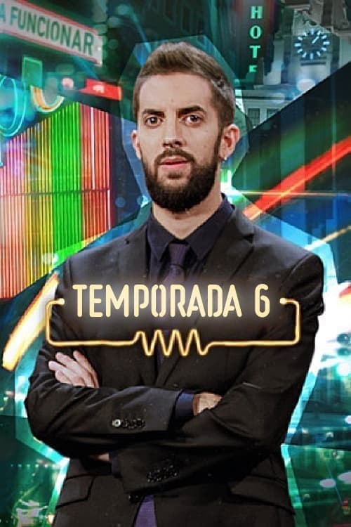 La resistencia Season 6 poster