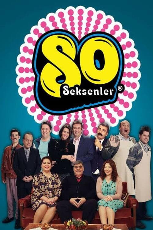 Seksenler Season 6 poster