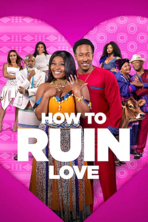 How to Ruin Love The Lobola poster