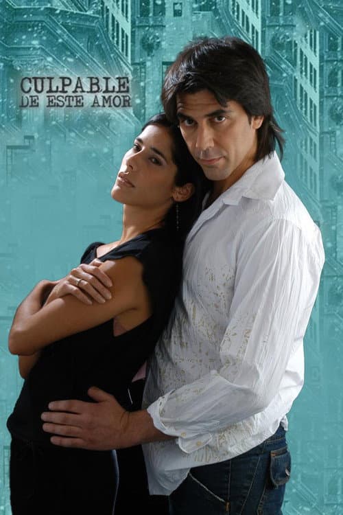 Culpable de este amor Season 1 poster