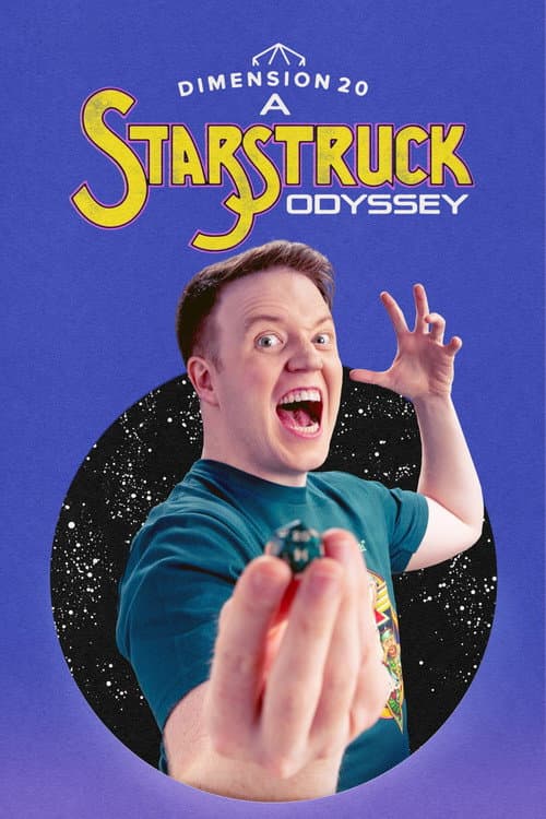 Dimension 20 A Starstruck Odyssey poster