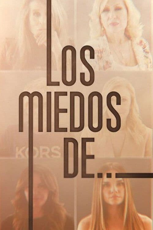 Los Miedos De.... Season 1 poster