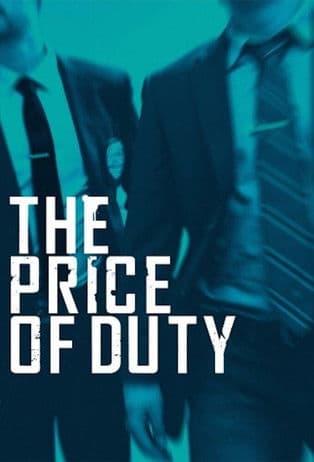 The Price of Duty Season 1 poster