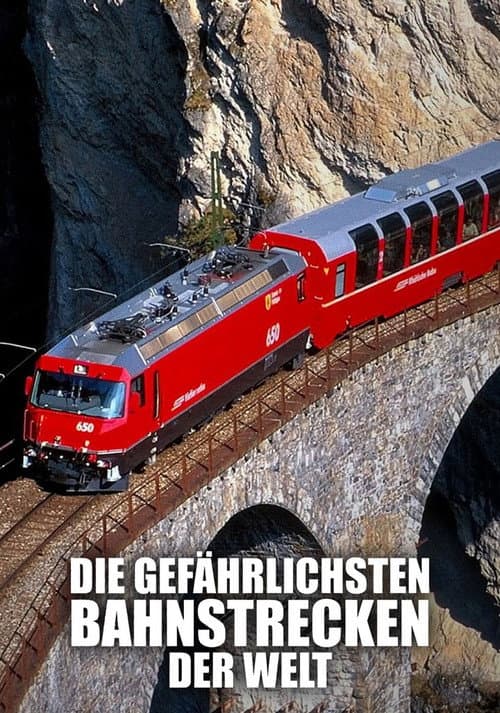 Die gefährlichsten Bahnstrecken der Welt Season 1 poster