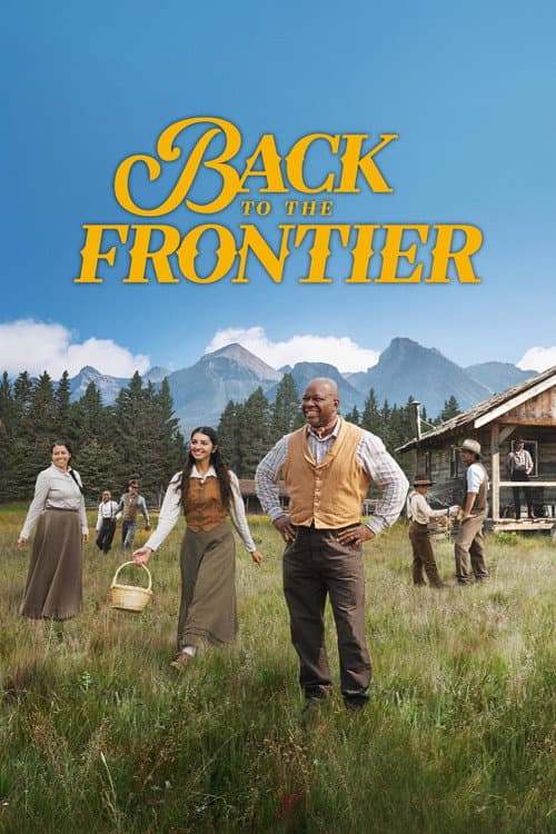 Back to the Frontier Season 1 poster