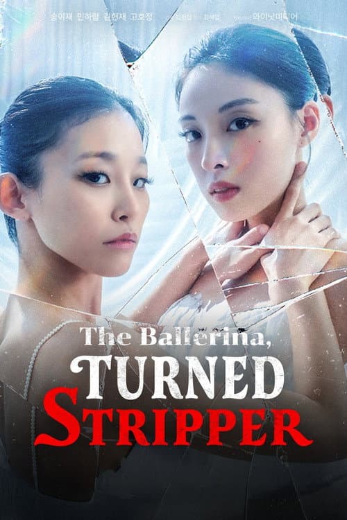 The Ballerina, Turned Stripper Season 1 poster