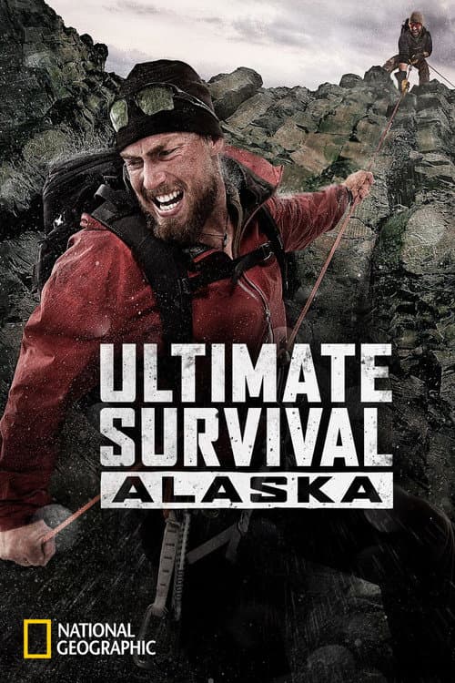 Ultimate Survival Alaska Season 2 poster