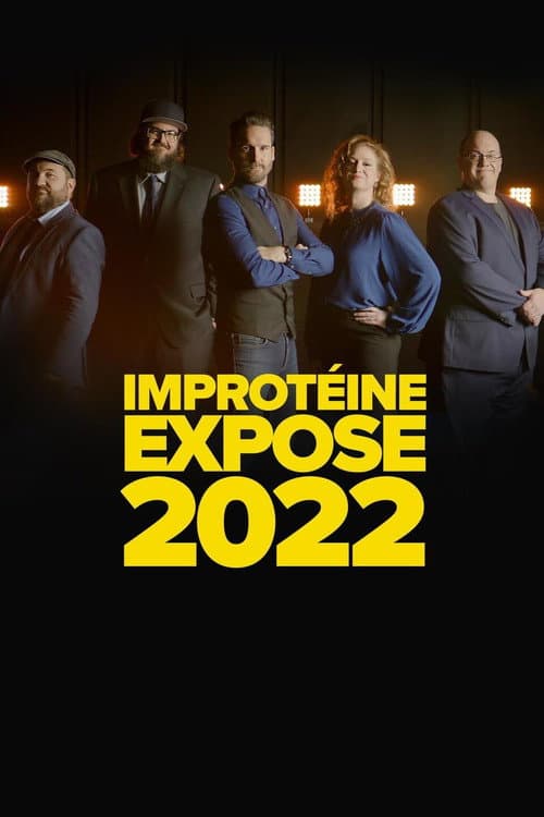 Improtéine Expose Season 1 poster