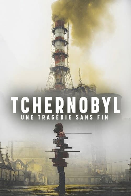 Tchernobyl, une tragédie sans fin Season 1 poster