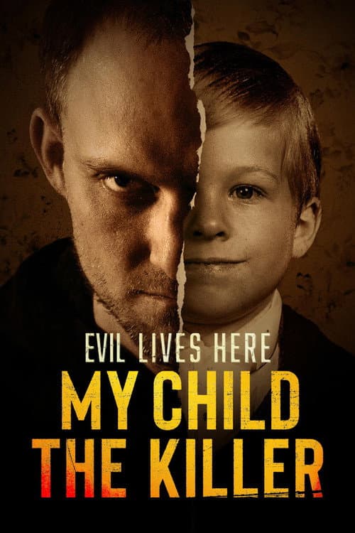 Evil Lives Here: My Child the Killer Season 1 poster