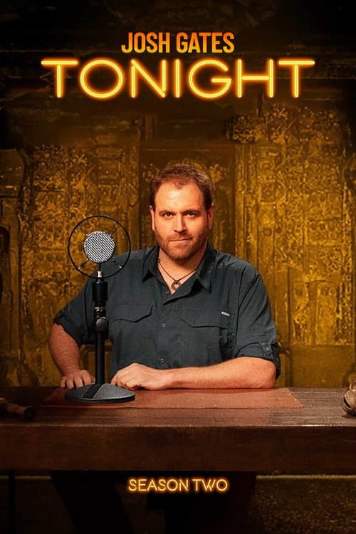 Josh Gates Tonight Season 2 poster