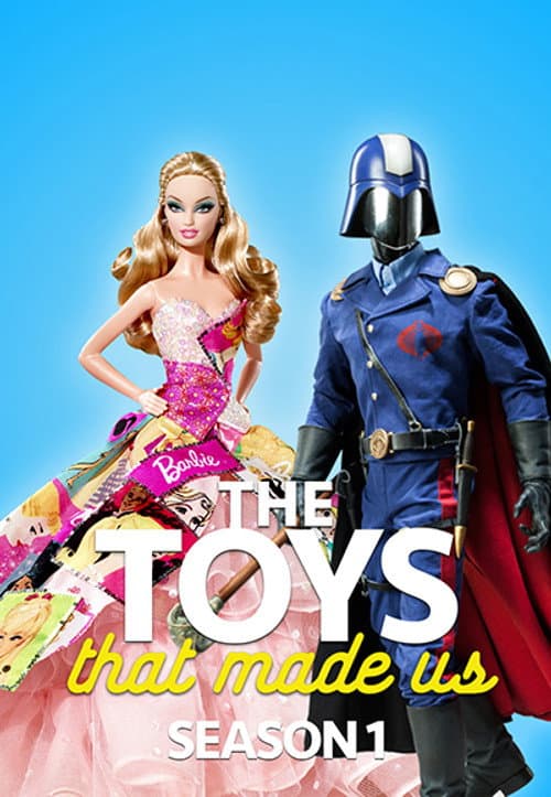 The Toys That Made Us Season 1 poster