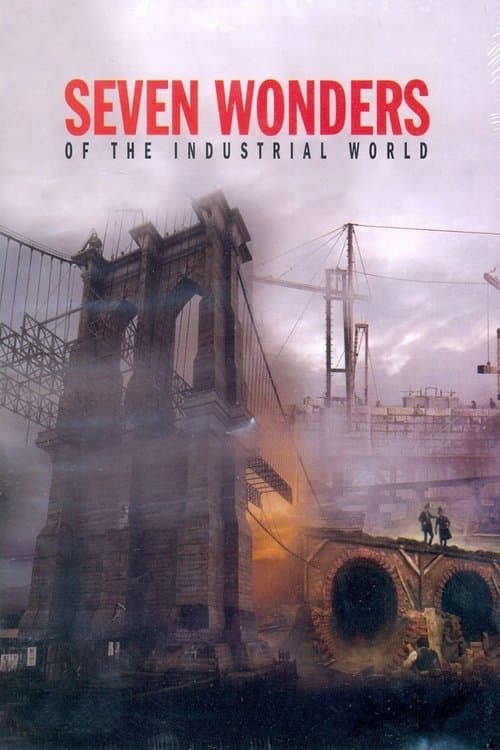 Seven Wonders of the Industrial World Miniseries poster