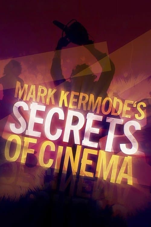 Mark Kermode's Secrets of Cinema Series 3 poster