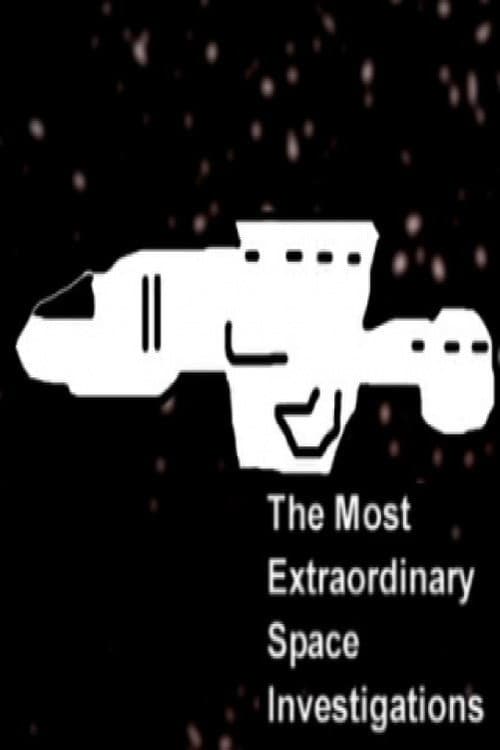 The Most Extraordinary Space Investigations Season 1 poster