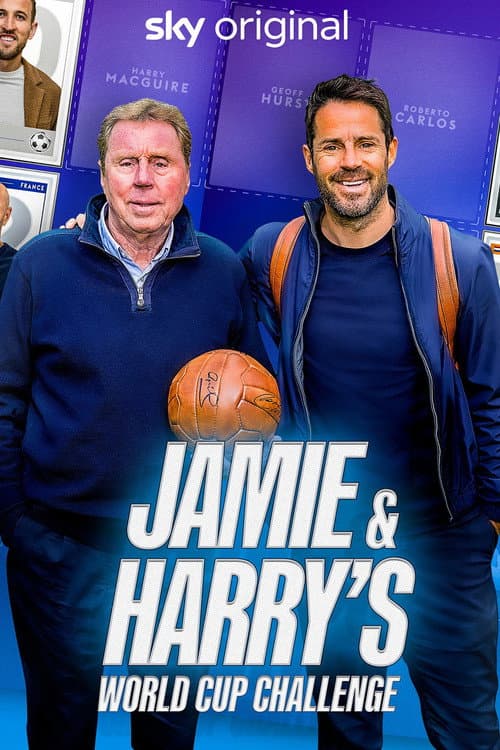 Jamie & Harry's World Cup Challenge: Got, Got, Need Season 1 poster