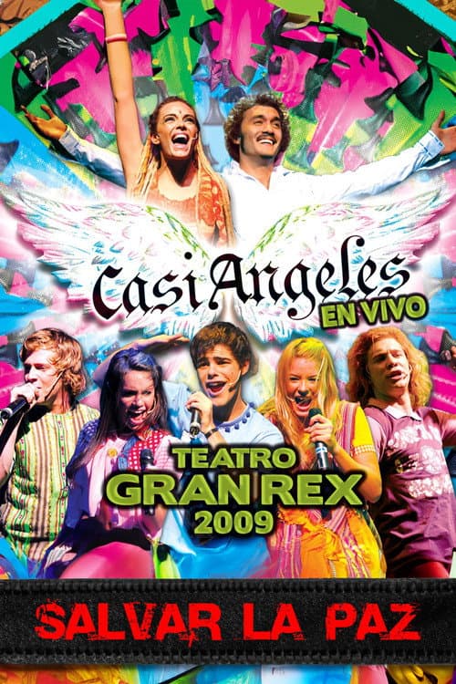 Casi Ángeles en el Teatro Gran Rex 2009 Casi Ángeles en el Teatro Gran Rex 2009 poster