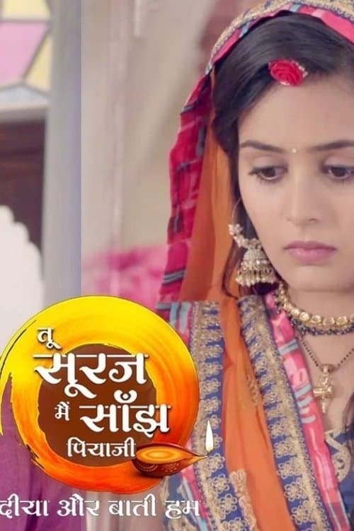 Tu Sooraj Main Saanjh Piyaji Season 1 poster
