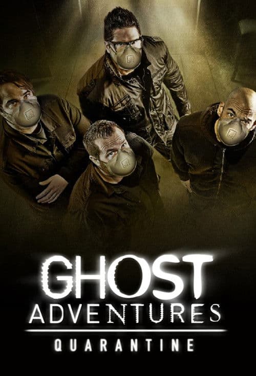 Ghost Adventures: Quarantine Season 1 poster