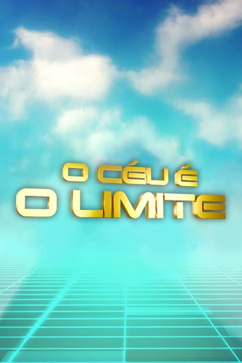 O Céu é o Limite Season 1 poster