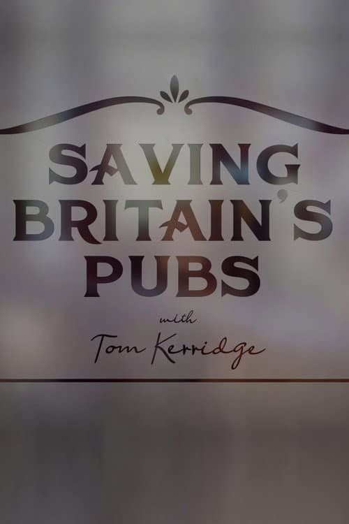 Saving Britain's Pubs with Tom Kerridge Season 1 poster