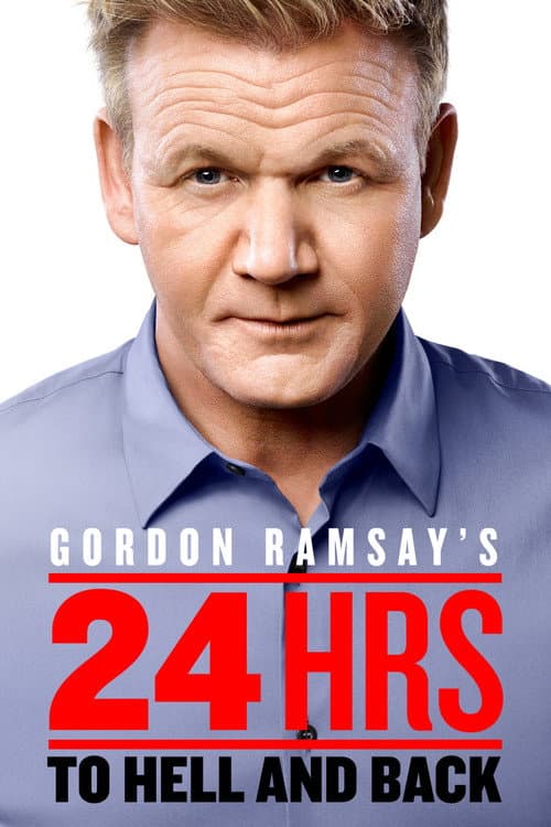 Gordon Ramsay's 24 Hours to Hell and Back Season 1 poster