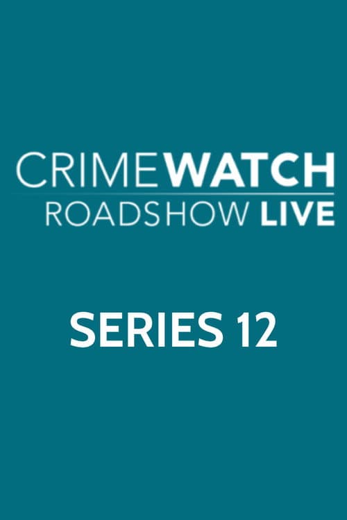 Crimewatch Live Series 12 poster