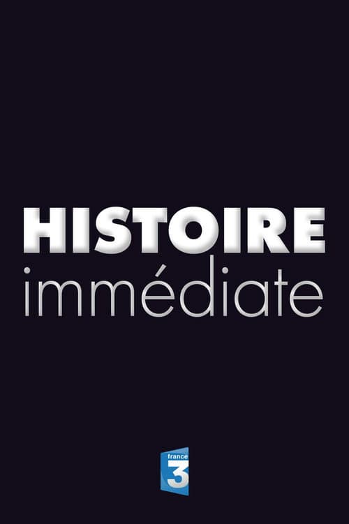 Histoire Immédiate Season 2 poster