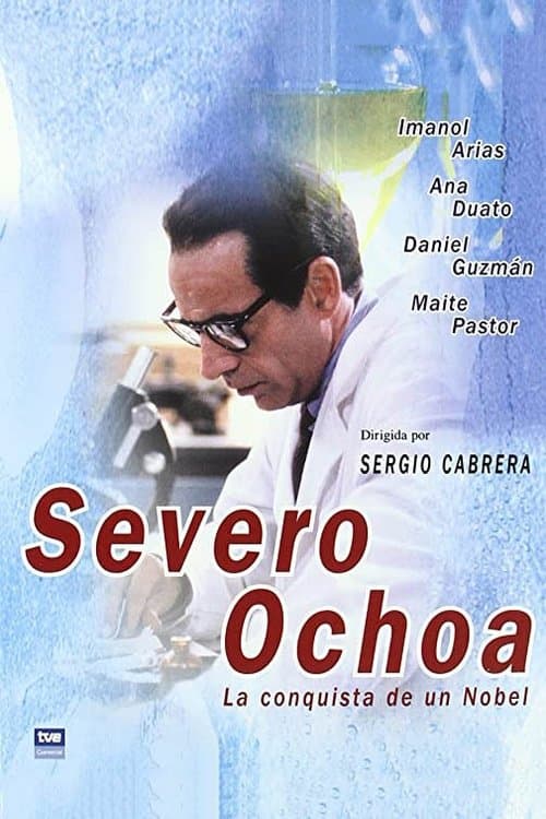 Severo Ochoa: La conquista de un Nobel Miniseries poster