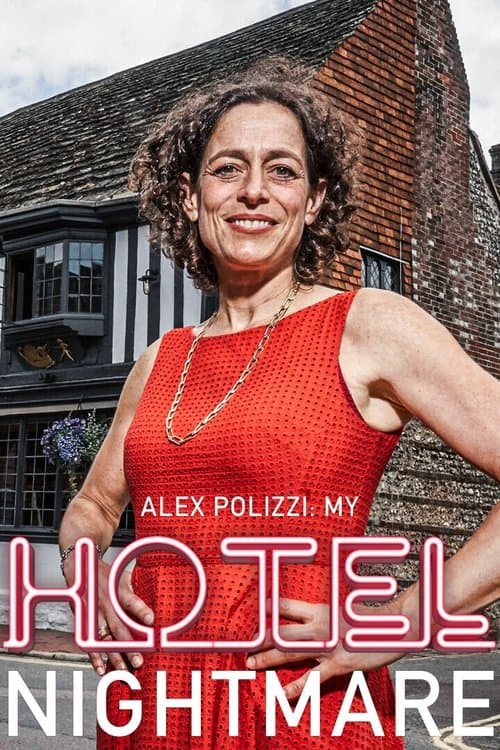 Alex Polizzi: My Hotel Nightmare Season 1 poster
