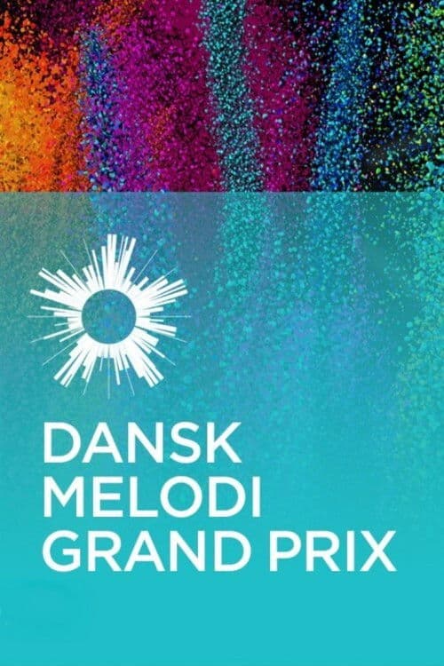 Dansk Melodi Grand Prix Season 39 poster