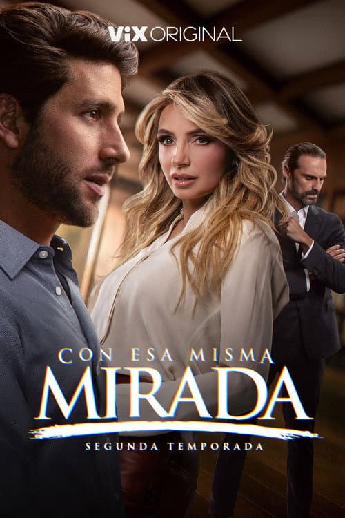 Con esa misma mirada Temporada 2 poster