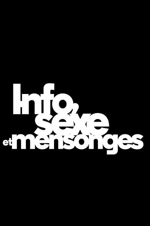 Info, sexe et mensonges Season 2 poster