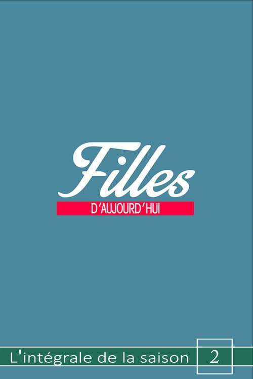 Filles d'aujourd'hui Season 2 poster