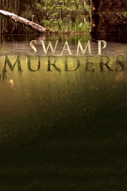 Swamp Murders Season 2 poster