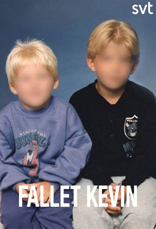 Dokument inifrån: Fallet Kevin Season 1 poster