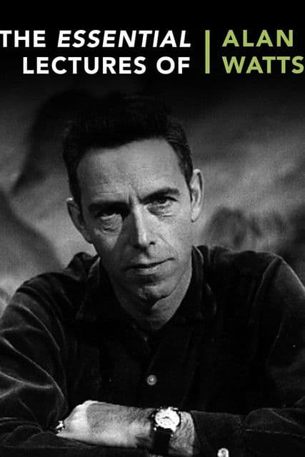 The Essential Lectures of Alan Watts Season 1 poster