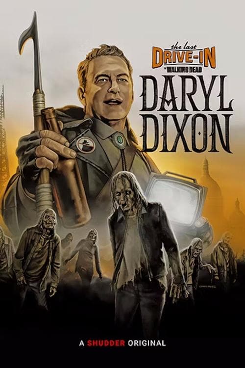 The Last Drive-In with Joe Bob Briggs: The Walking Dead - Daryl Dixon Season 1 poster