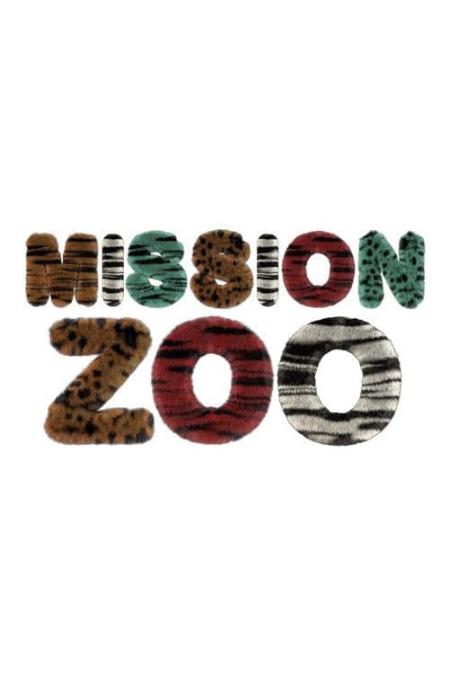 Mission zoo Season 1 poster